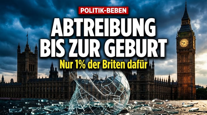 Britisches Oberhaus legalisiert Abtreibung bis zur Geburt – gegen den Willen von 99 Prozent der Bevölkerung