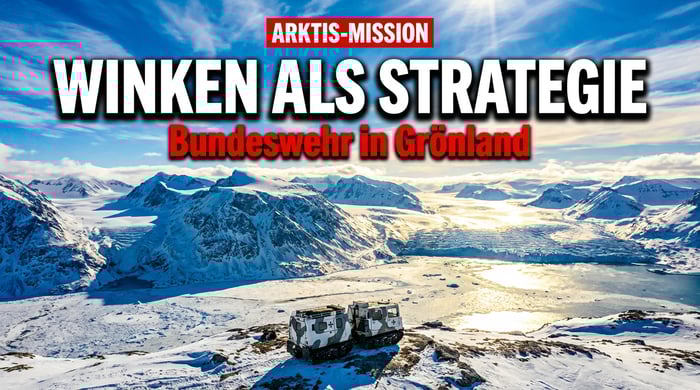 Bundeswehr-Mission in Grönland: Symbolpolitik oder strategischer Weitblick?