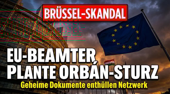 EU-Beamter plante geheime Kampagne zum Sturz von Viktor Orbán