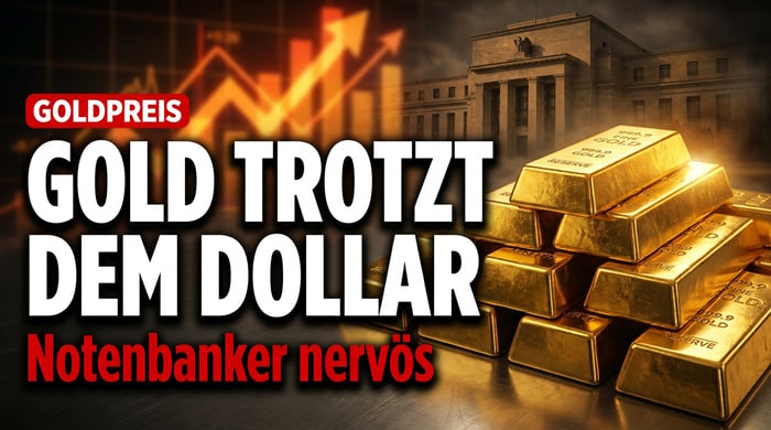 Gold trotzt dem Dollar: Warum das Edelmetall die Nerven der Notenbanker blank liegen lässt