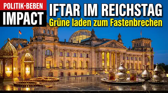 Islamisches Fastenbrechen im Bundestag: Grüne machen den Reichstag zur Iftar-Kulisse