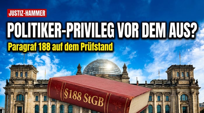 Justizministerin zweifelt am Sonderschutz für Politiker – Paragraf 188 auf dem Prüfstand