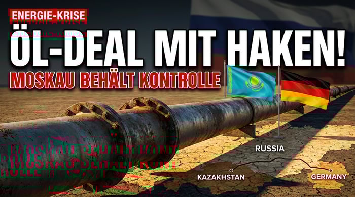 Kasachstan baut Öllieferungen nach Deutschland massiv aus – Moskaus Schatten bleibt