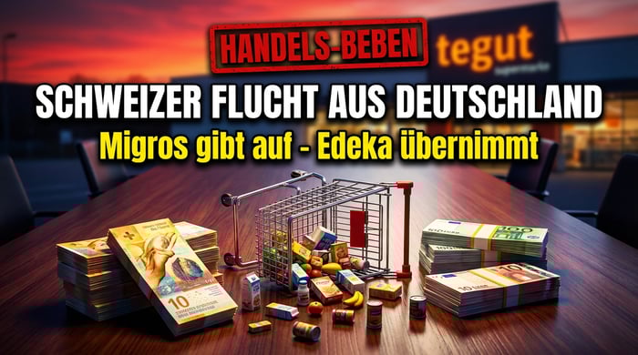 Schweizer Migros flüchtet aus Deutschland: Tegut-Übernahme durch Edeka offenbart das Versagen des Standorts