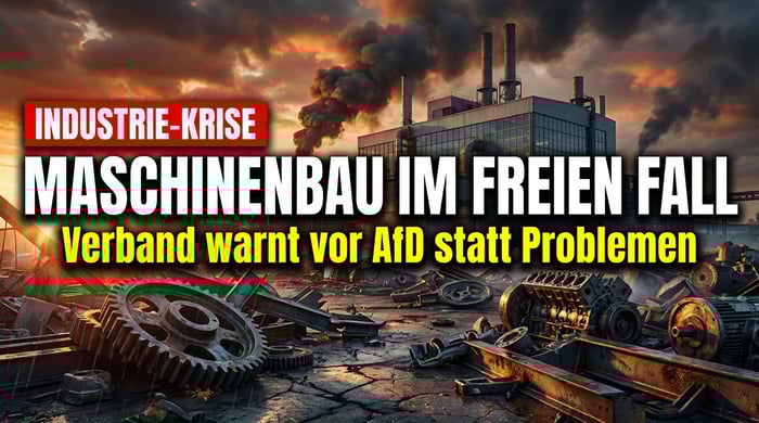 Verbandspräsident warnt vor AfD – während der Maschinenbau in Trümmern liegt
