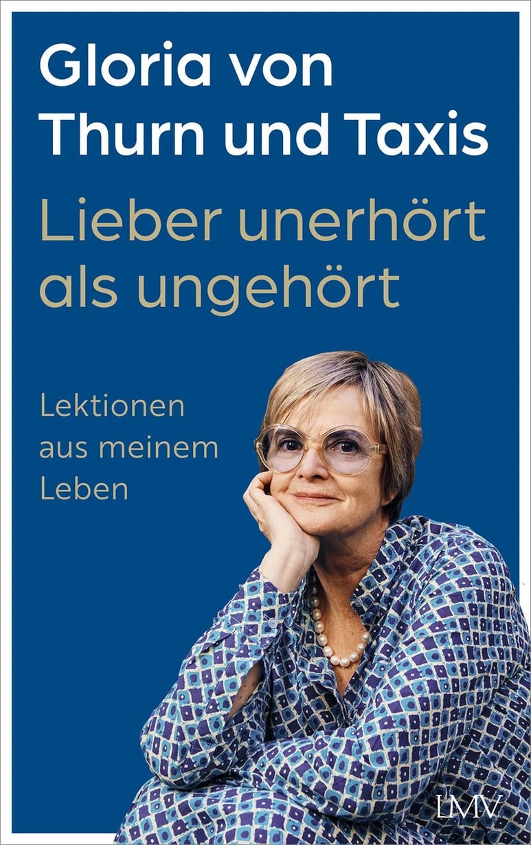 BUCH: Lieber unerhört als ungehört von Gloria von Thun und Taxis (Autor | handsigniert)