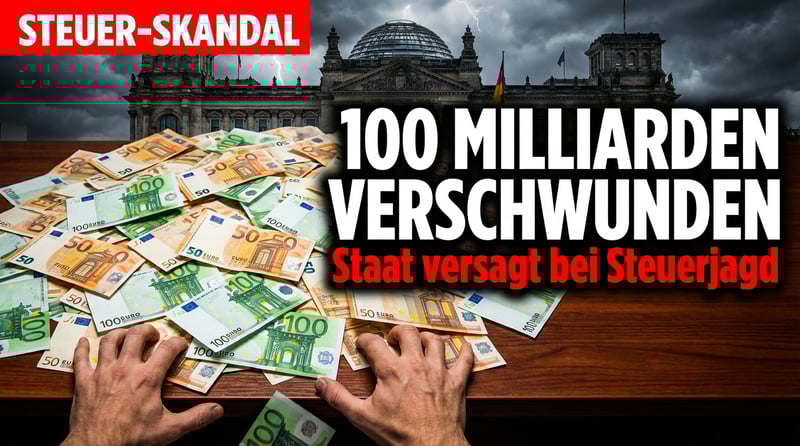 100 Milliarden Euro jährlich: Wie der deutsche Staat bei der Jagd auf Steuerbetrüger kläglich versagt