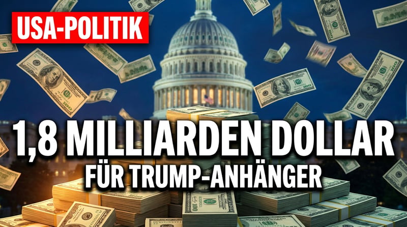 1,8 Milliarden Dollar für Justizopfer: Trump-Regierung entschädigt Verfolgte der Biden-Ära