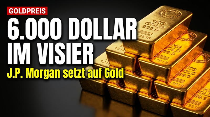 6.000 Dollar im Visier: Warum selbst die Großbank J.P. Morgan dem Gold die Treue hält