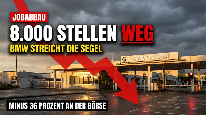 8.000 Stellen weg: BMW streicht die Segel – und Berlin schaut zu