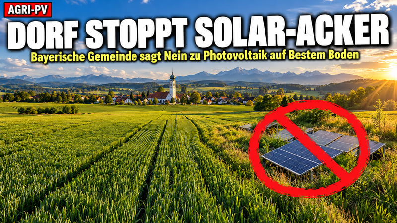 Acker statt Solarmodul: Bayerisches Dorf zieht die rote Linie!