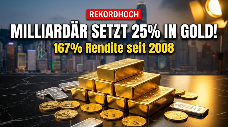 Asiatischer Milliardär setzt auf Gold: Ein Viertel des Vermögens in Edelmetalle
