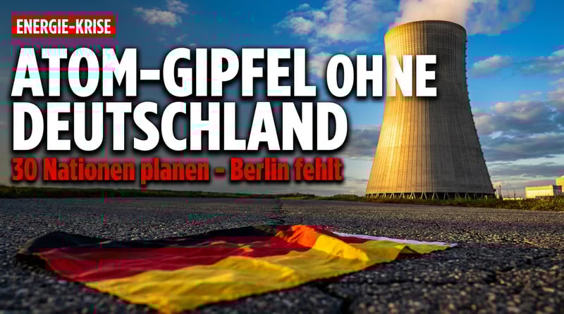 Atomkraft-Gipfel in Paris: 30 Nationen planen die nukleare Zukunft – und Deutschland schaut zu