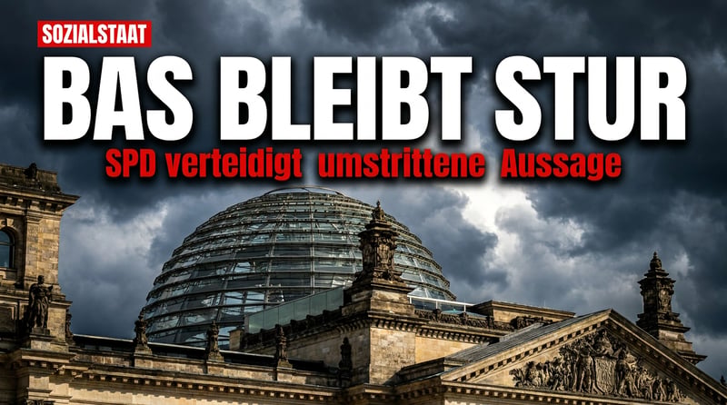 Bas bleibt stur: SPD-Ministerin verteidigt fragwürdige Sozialstaats-Erzählung