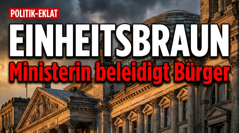 Bas und das „Einheitsbraun“: Wenn die Sozialministerin das eigene Volk beleidigt