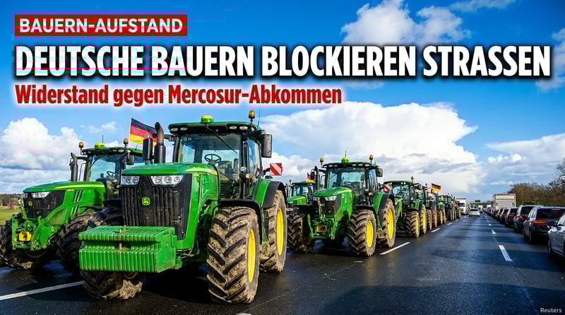 Bauernaufstand gegen Brüsseler Freihandelswahn: Deutsche Landwirte blockieren Straßen