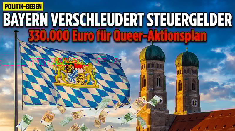 Bayern verschleudert Steuergelder für queeren Aktionsplan – Söder auf Zeitgeist-Kurs