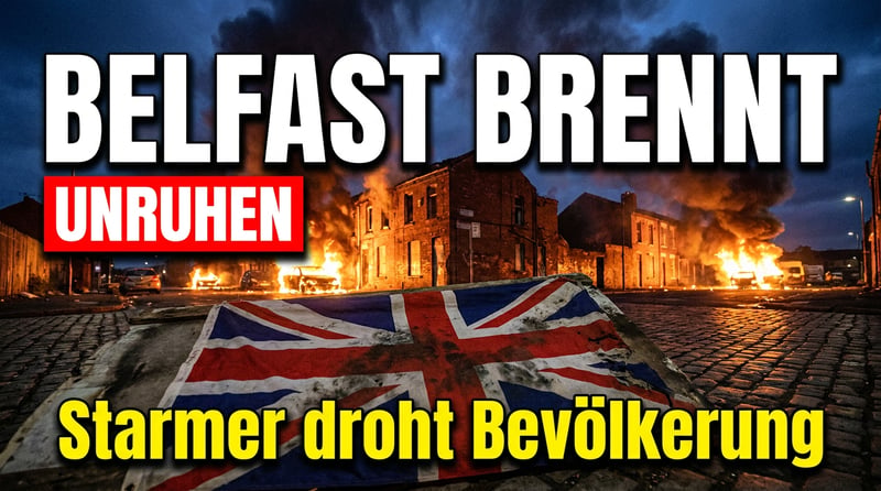 Belfast brennt: Starmer droht der eigenen Bevölkerung – während sudanesischer Messer-Mob ungestraft bleibt