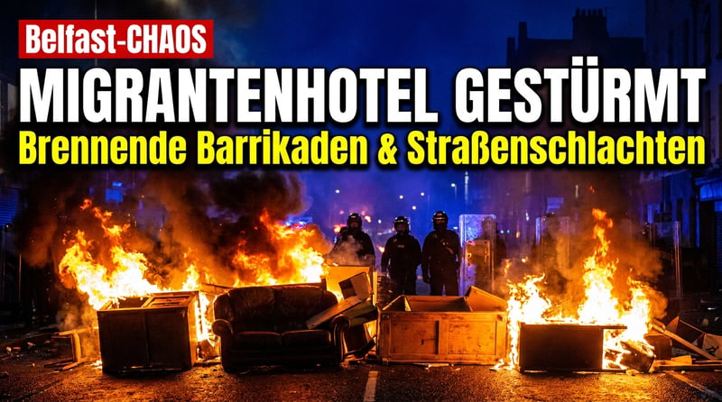 Belfast brennt: Wenn ein Köpfungsversuch zur Stunde der Wahrheit für die Migrationspolitik wird