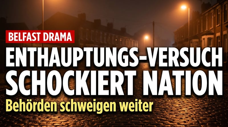 Belfast in Aufruhr: Enthauptungsversuch durch Migrant erschüttert Großbritannien – und die Behörden schweigen