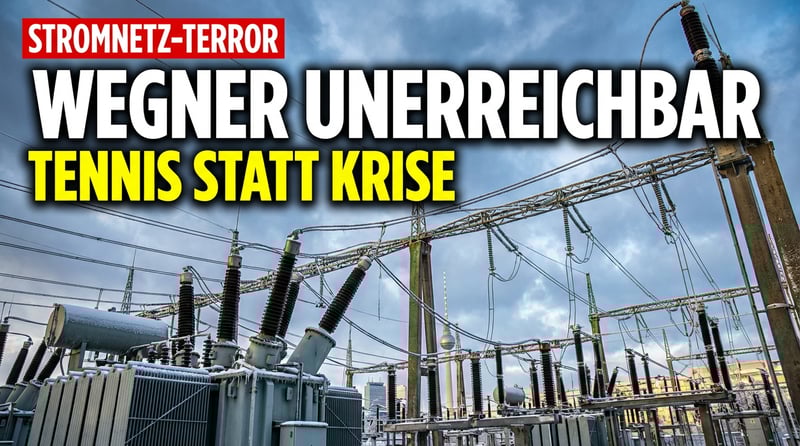 Berliner Stromterror: Wegners Krisenmanagement entpuppt sich als Luftnummer