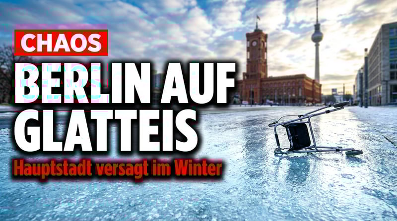 Berlins Glatteis-Desaster: Wenn eine Hauptstadt zum Gespött der Nation wird