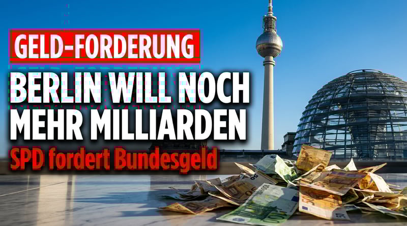 Berlins unersättlicher Hunger nach Bundesgeld: SPD-Kandidat Krach will noch tiefer in die Taschen der Steuerzahler greifen