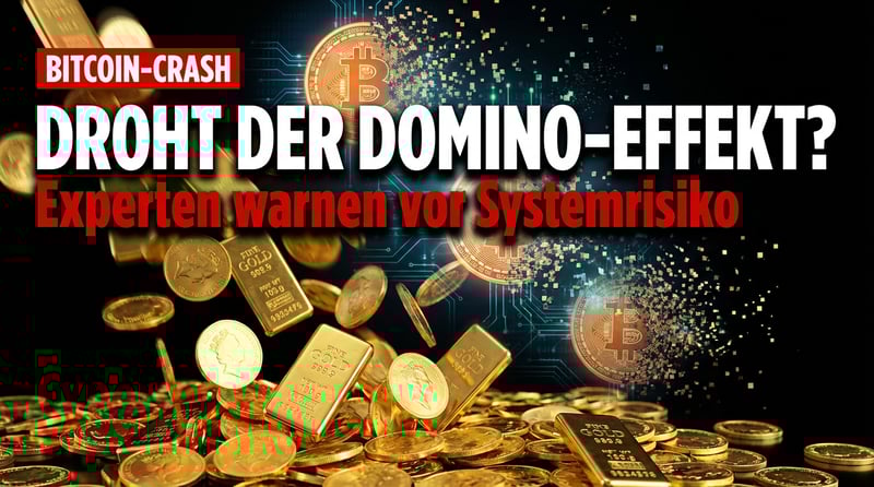 Bitcoin im freien Fall: Droht dem Finanzsystem ein gefährlicher Dominoeffekt?