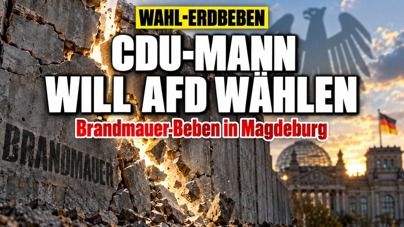 Brandmauer-Beben in Magdeburg: Ex-CDU-Mann will Siegmund wählen!