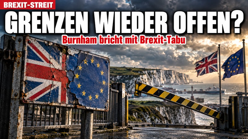 Brexit-Beben in London: Burnham stellt die Grenzen wieder zur Debatte!