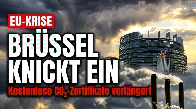 Brüssel knickt ein: EU verlängert kostenlose Emissionszertifikate – Klimaziele werden zur Makulatur