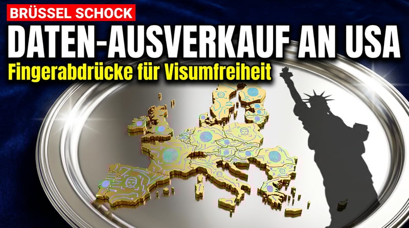 Brüssel liefert Europas Bürger auf dem Silbertablett: USA erhalten Zugriff auf biometrische Daten