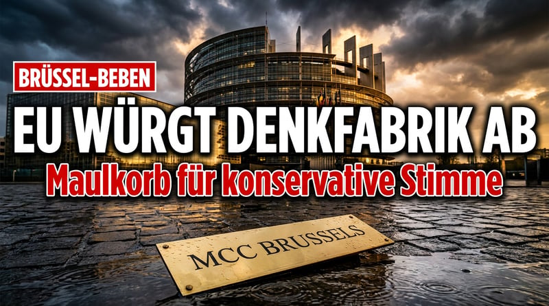 Brüssel zeigt sein wahres Gesicht: EU würgt konservative Denkfabrik einfach ab