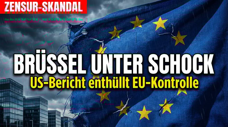 Brüsseler Zensur-Skandal: US-Bericht enthüllt systematische Unterdrückung freier Meinungsäußerung durch EU-Kommission