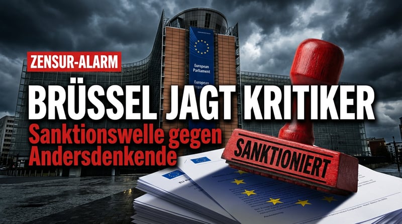 Brüsseler Zensurapparat: EU sanktioniert kritische Stimmen und erstickt die Meinungsfreiheit