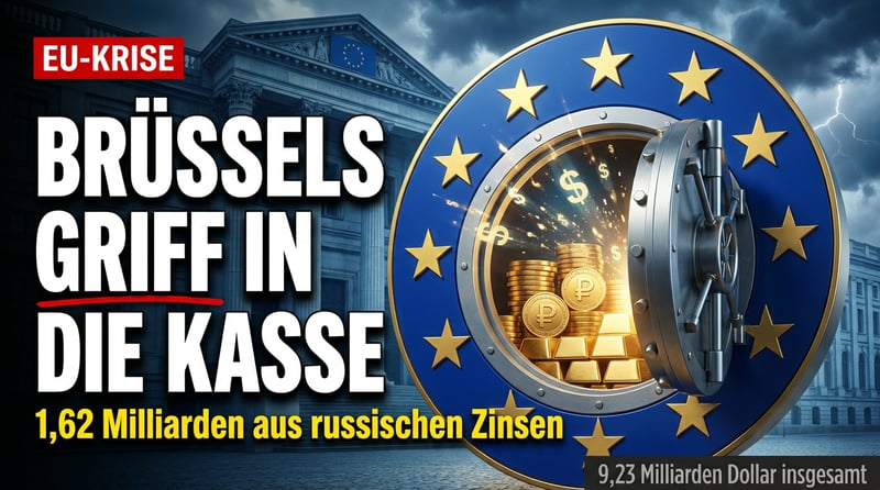 Brüssels Griff in die Kasse: 1,62 Milliarden aus russischen Zinsen – und niemand fragt nach den Folgen