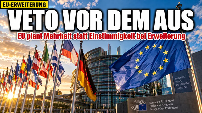 Brüssels Veto-Coup: Mehrheit statt Mitsprache bei der EU-Erweiterung
