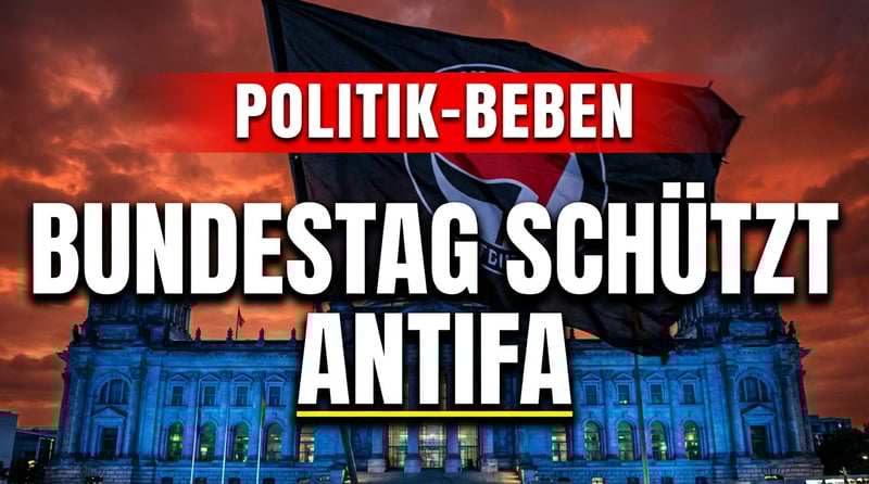 Bundestag verweigert Antifa-Verbot: Linksextremismus genießt weiterhin parlamentarischen Schutz