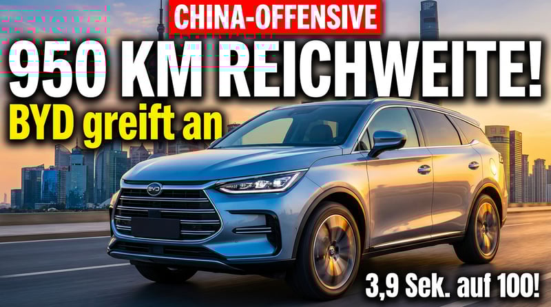 BYDs neuer Elektro-Koloss: Chinas Autoriese greift mit 950 Kilometern Reichweite an