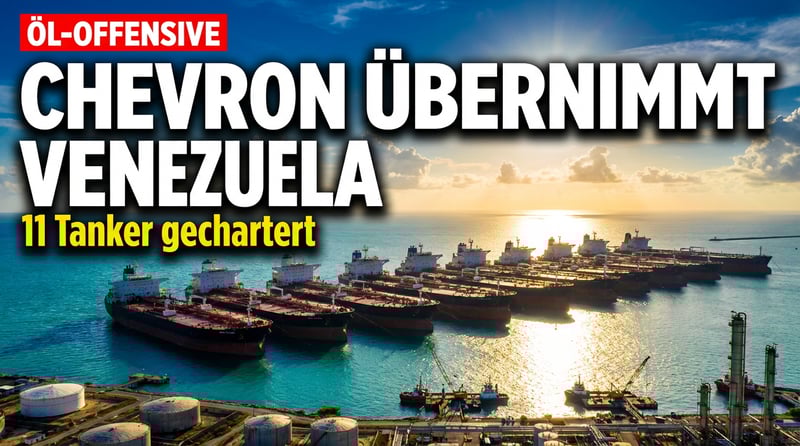 Chevron sichert sich Tankerflotte für Venezuela: Die neue Ära amerikanischer Ölpolitik beginnt