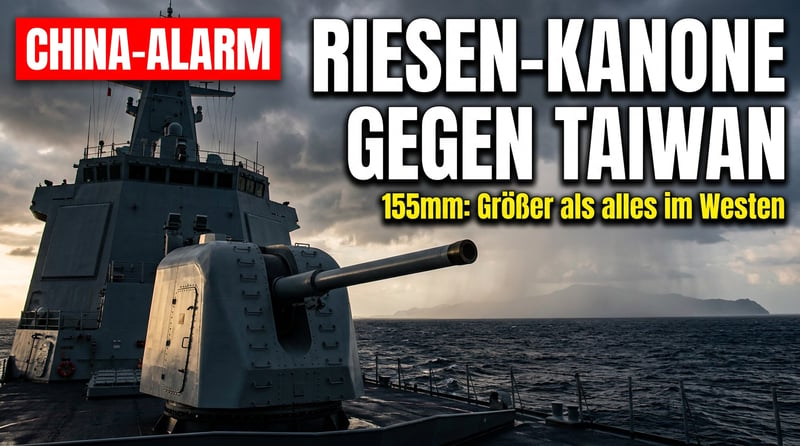 China rüstet auf See auf: Das Comeback der schweren Schiffskanone – und Taiwan im Visier