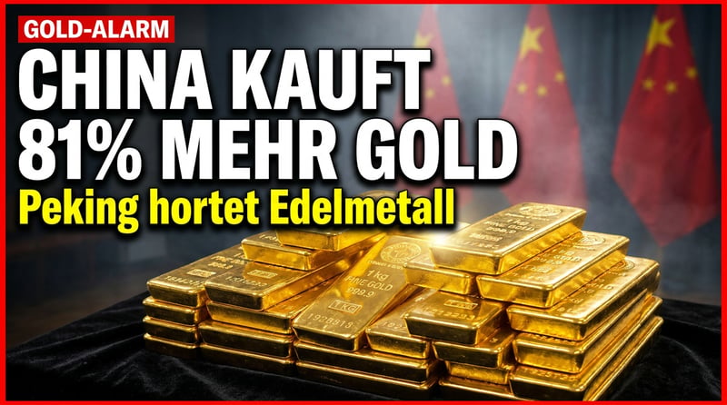 China stürmt den Goldmarkt: Netto-Importe explodieren um 81 Prozent – Peking weiß, was kommt