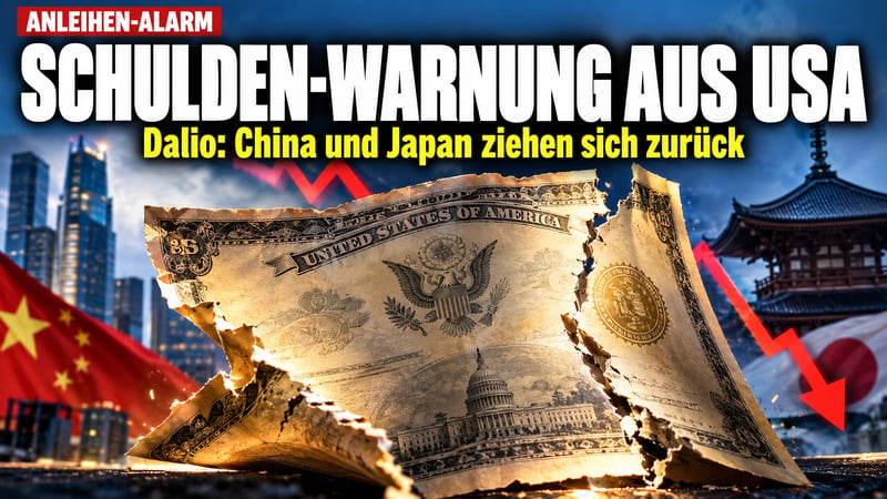 Dalio schlägt Alarm: Kehren China und Japan den US-Schulden den Rücken?