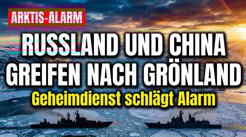 Dänischer Geheimdienst bestätigt: Russland und China haben Grönland im Visier