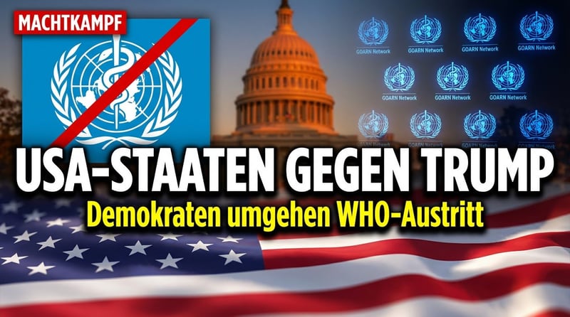Demokraten-Rebellion gegen Trump: US-Bundesstaaten unterlaufen WHO-Austritt durch die Hintertür