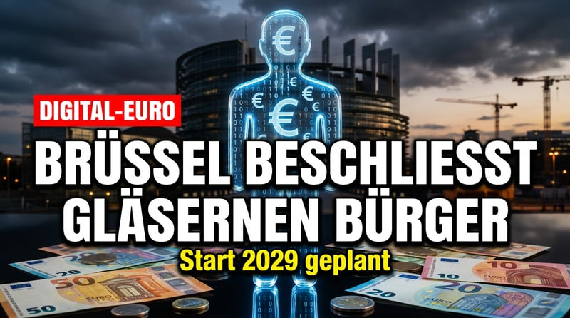 Der digitale Euro kommt: Brüssel ebnet den Weg in die gläserne Finanzwelt
