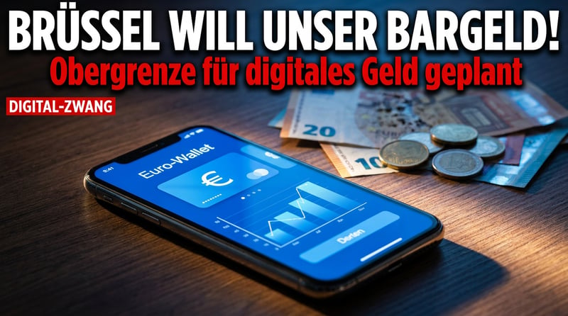 Der digitale Euro: Wie Brüssel uns das Bargeld unter dem Deckmantel der Modernität entreißen will
