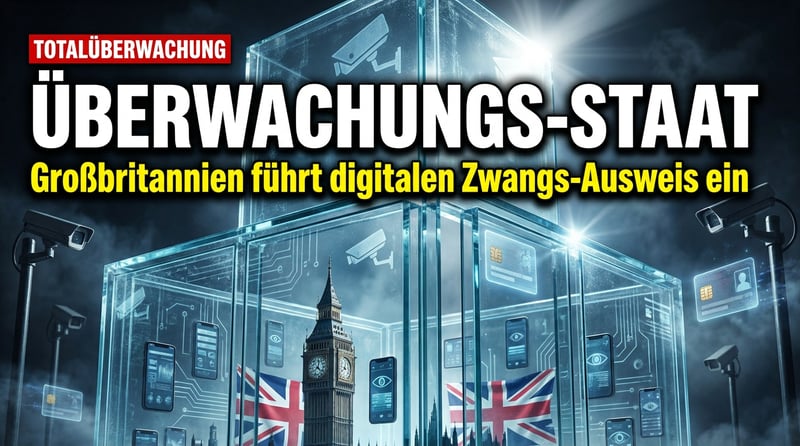 Der gläserne Bürger: Wie Großbritannien unter dem Deckmantel des Kinderschutzes den totalen Überwachungsstaat errichtet