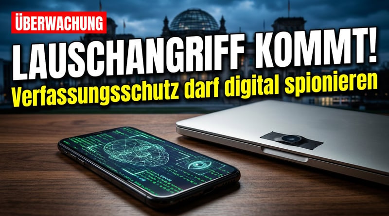 Der Lauschangriff kommt: Verfassungsschutz soll Bürger digital ausspionieren dürfen