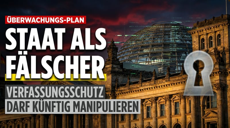 Der Staat als Fälscher: Verfassungsschutz soll künftig Daten manipulieren und Wohnungen heimlich betreten dürfen